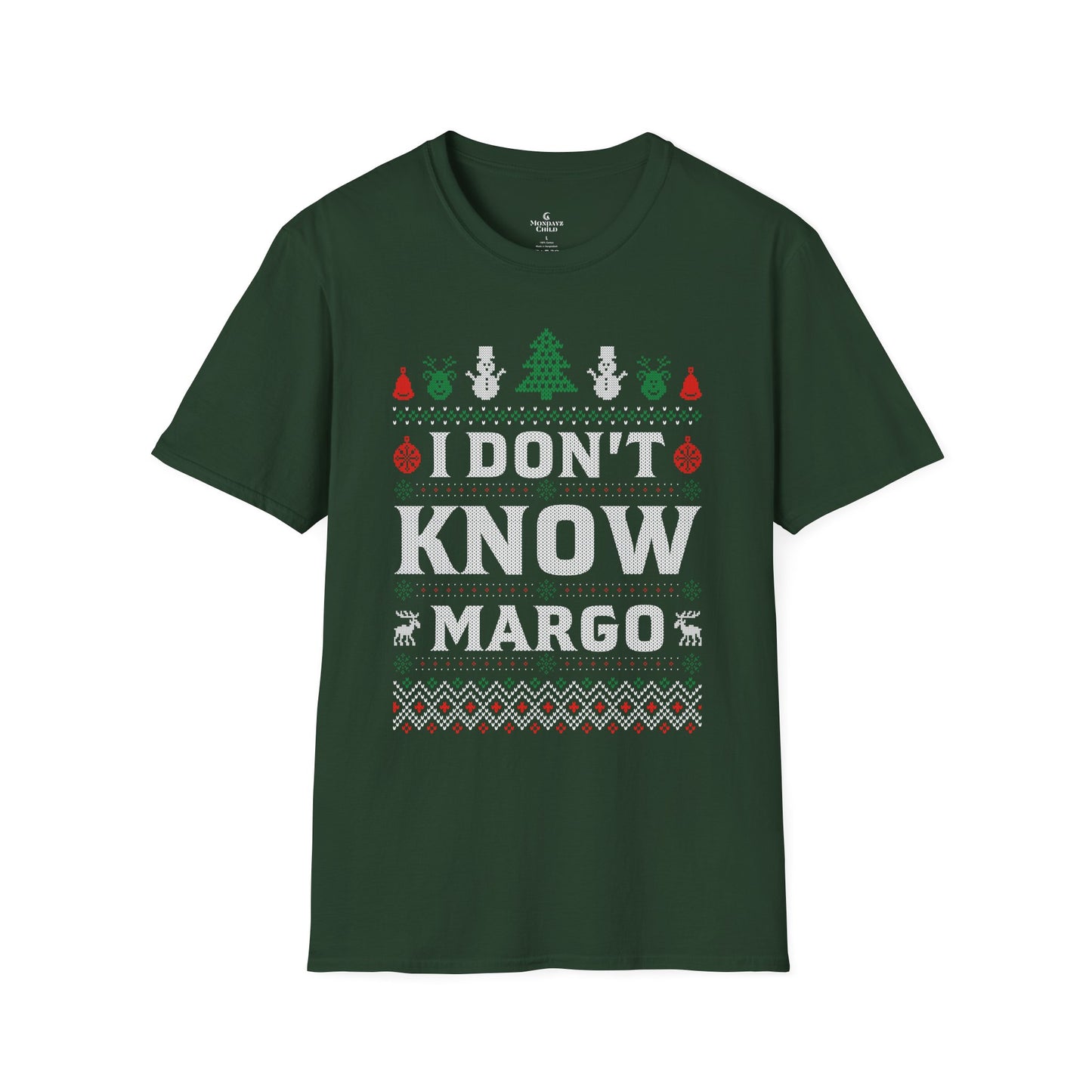 ‘I Don't Know, Margo’ Christmas T-ShirtTee