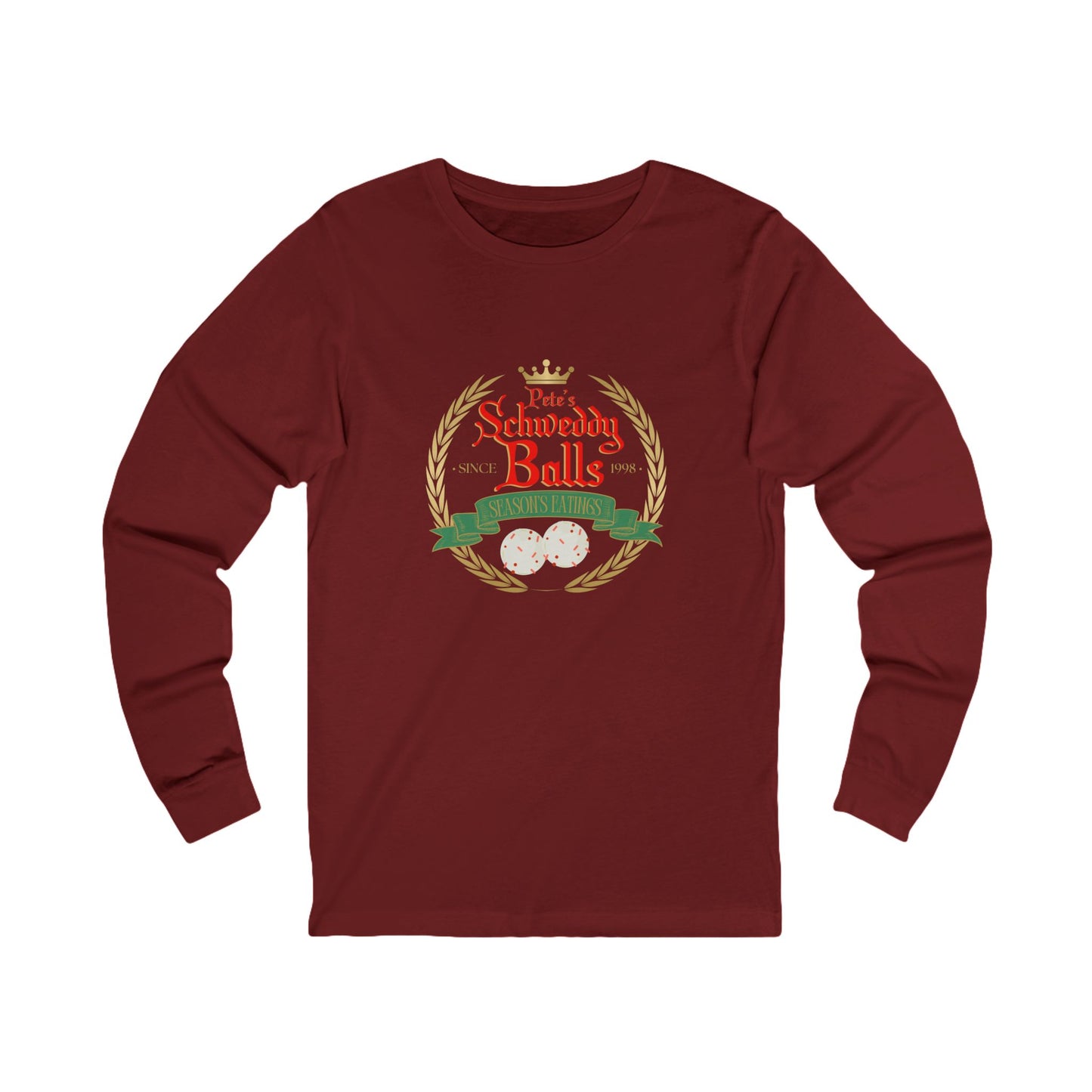"Schweddy Balls" Holiday Comedy Graphic Long Sleeve Tee