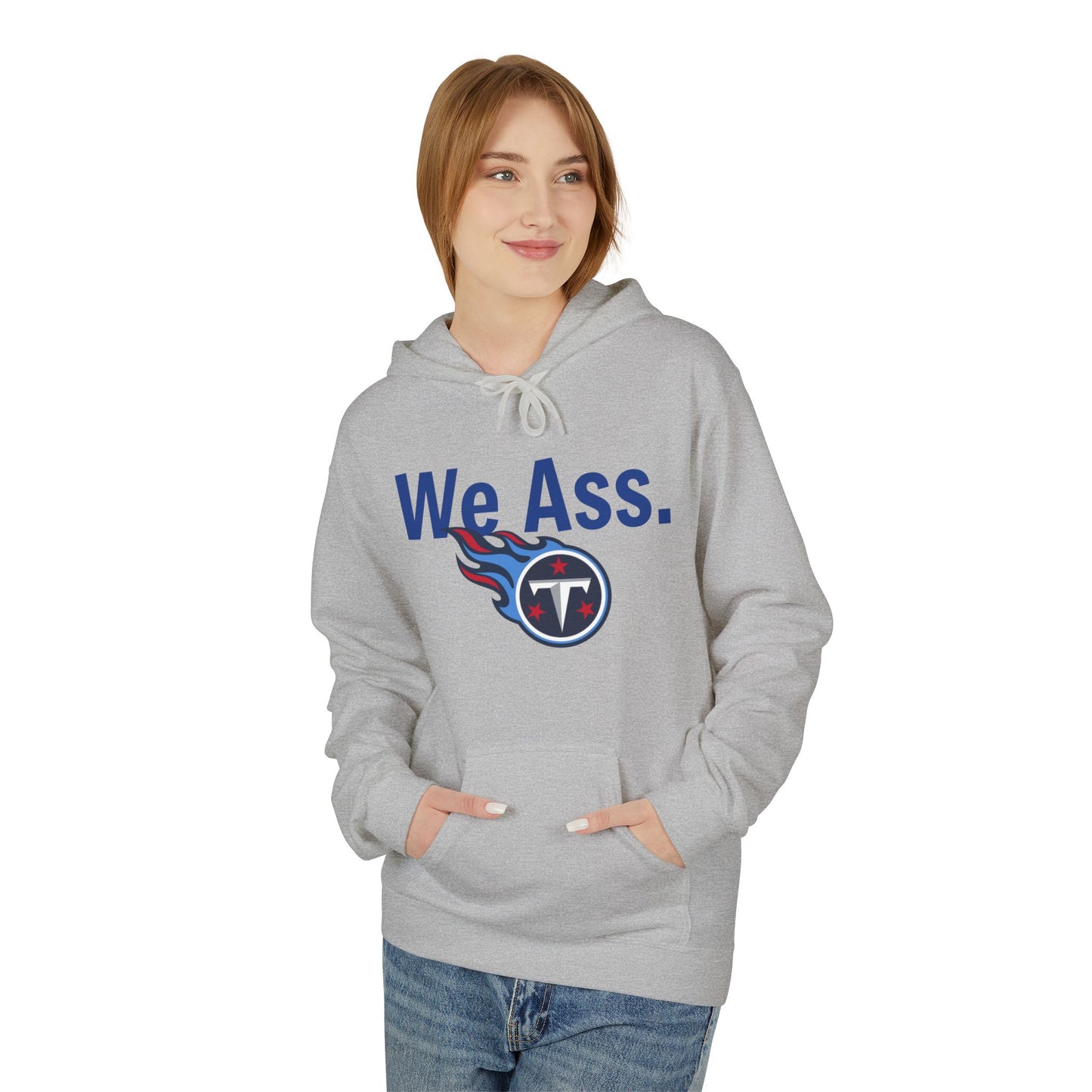 Tennessee Titans ‘We Ass’ Softstyle Fleece Hoodie