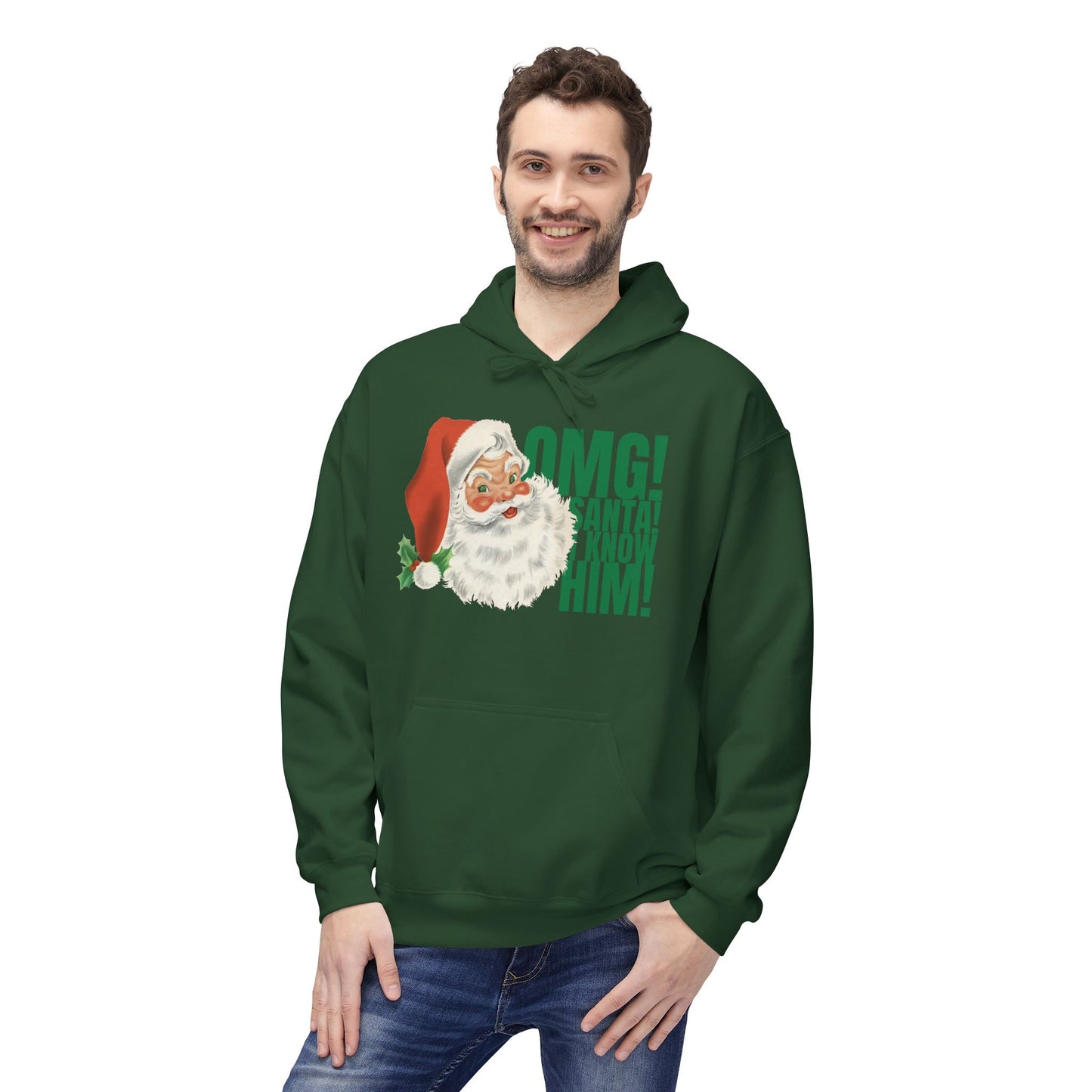 ‘OMG! Santa! I Know Him!’ Hooded Sweatshirt