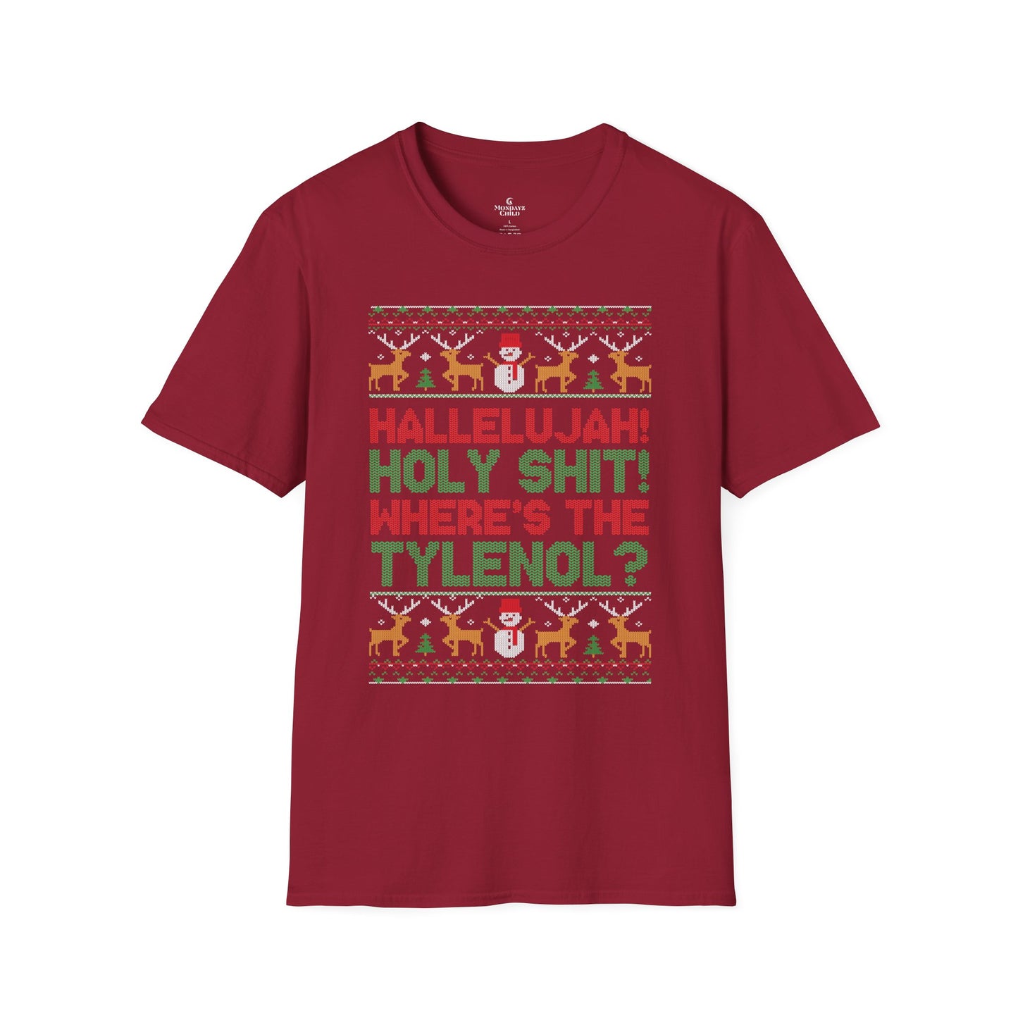 “Hallelujah! Holy Shit! Where’s the Tylenol?” Holiday Ugly Sweater Tee