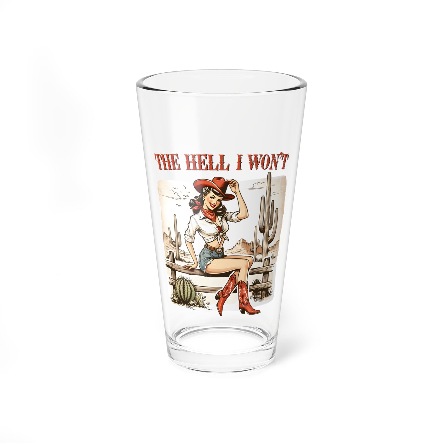 Pint Glass - 'The Hell I Won't' in Red