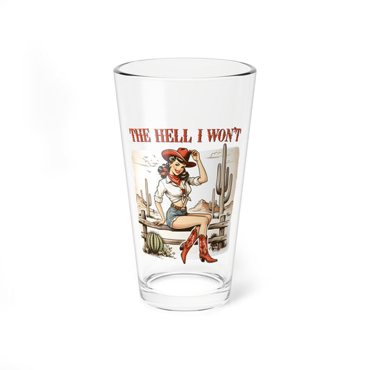 Pint Glass - 'The Hell I Won't' in Red