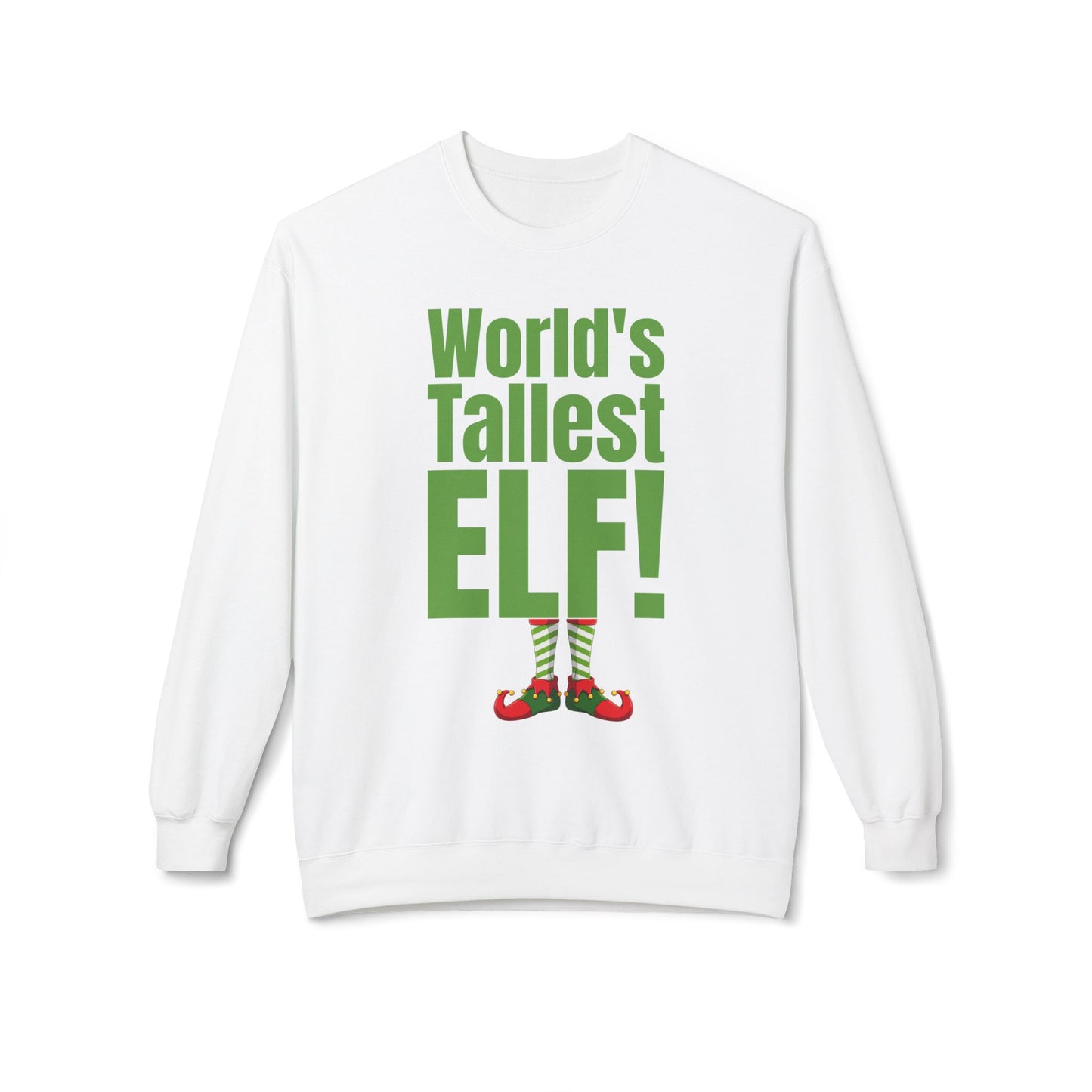 ‘World's Tallest Elf’ Sweatshirt