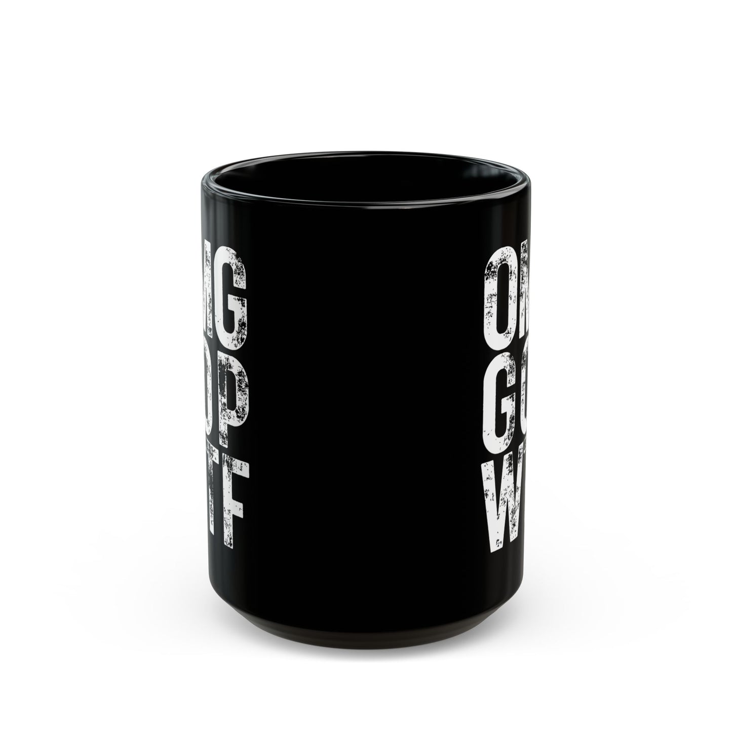 ‘OMG GOP WTF’ Black Ceramic Mug, 11oz/15oz