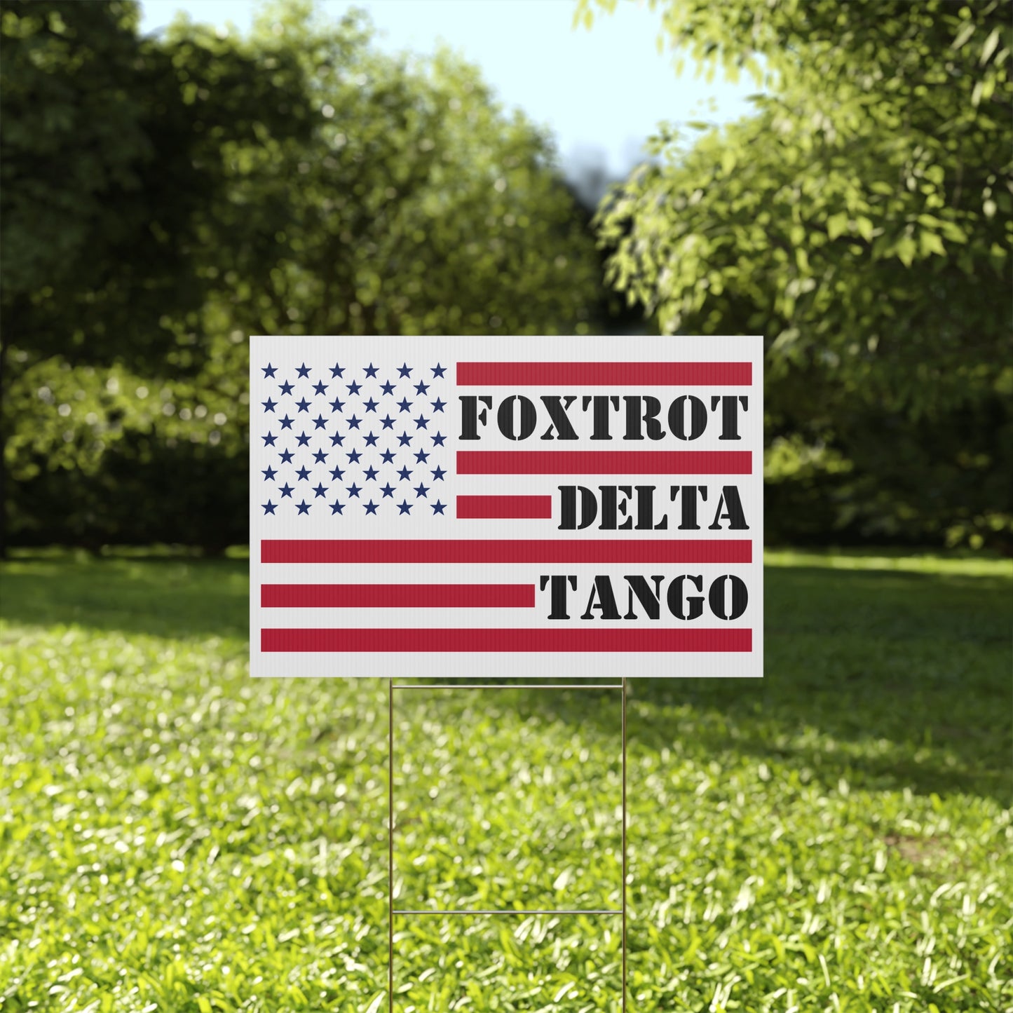 FOXTROT-DELTA-TANGO Yard Sign